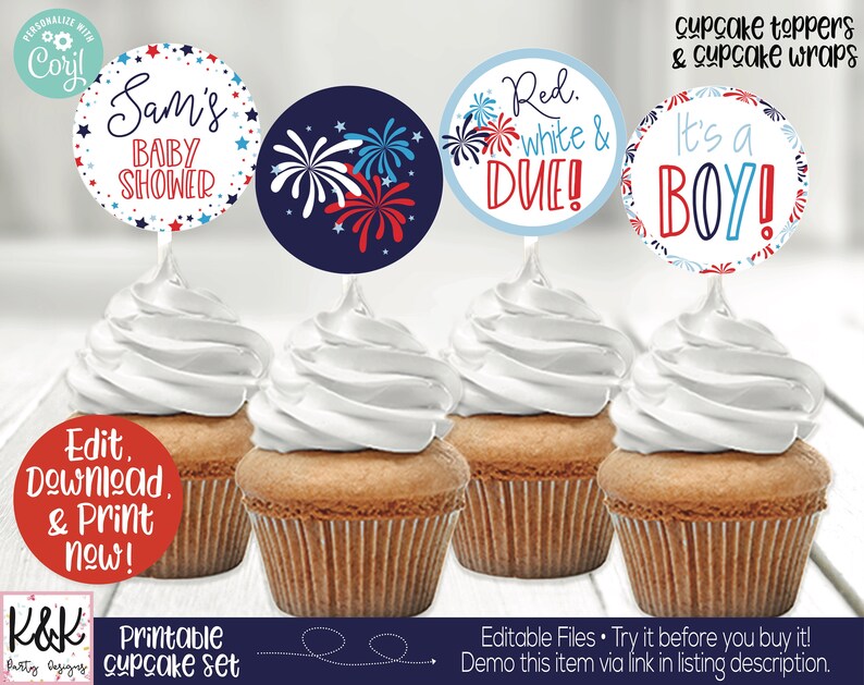 May include: Printable cupcake toppers and wrappers featuring a red, white, and blue theme with fireworks and the text "Sam's Baby Shower", "Red, White & Due!" and "It's a Boy!"