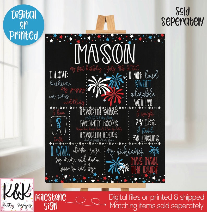 May include: A black chalkboard sign with a red, white, and blue patriotic theme. The sign says "Mason" and includes details about the child's first birthday, including their age, weight, height, favorite songs, books, and foods. The sign is decorated with stars and fireworks.