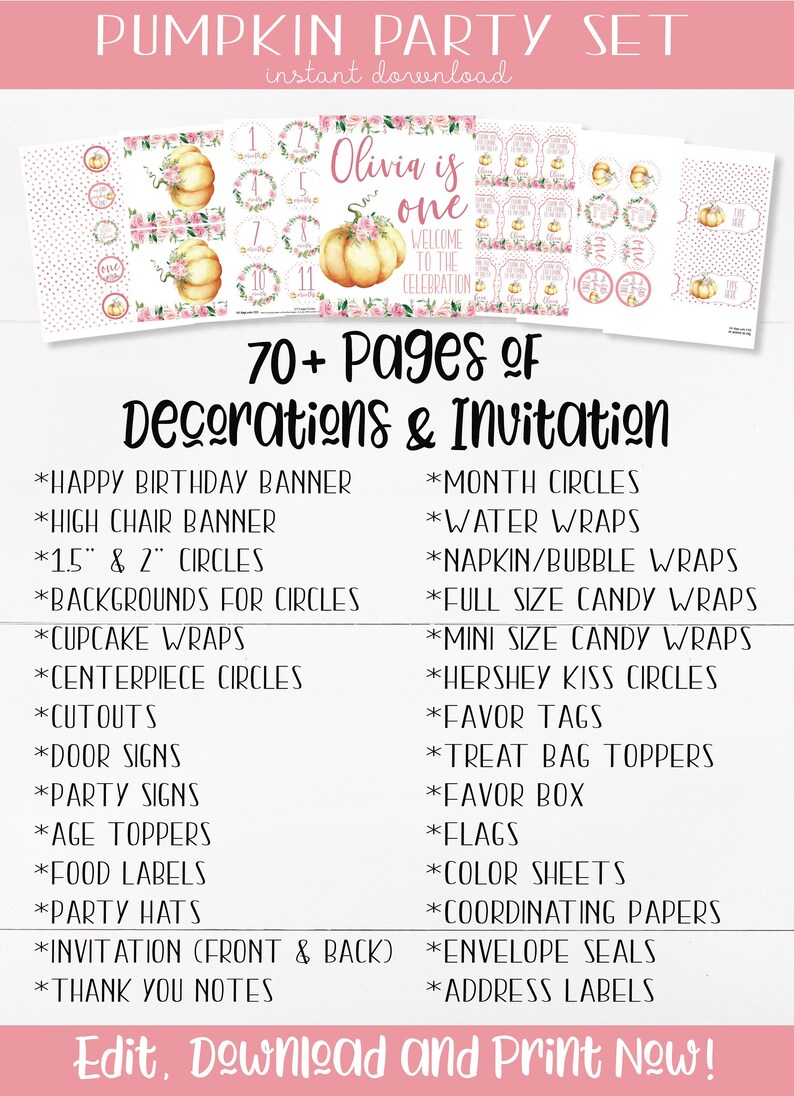 May include: A printable pumpkin-themed party set with the text "Pumpkin Party Set" and "Olivia is one." Includes banners, circles, cupcake wraps, favor tags, and more. The design features pumpkins and floral accents.