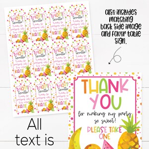 May include: A pink and green thank you sign with a fruit theme. The sign says "Thank You for making my party so sweet! Please take one". The sign has a colorful fruit design with a pineapple, watermelon, banana, lime, and strawberries.