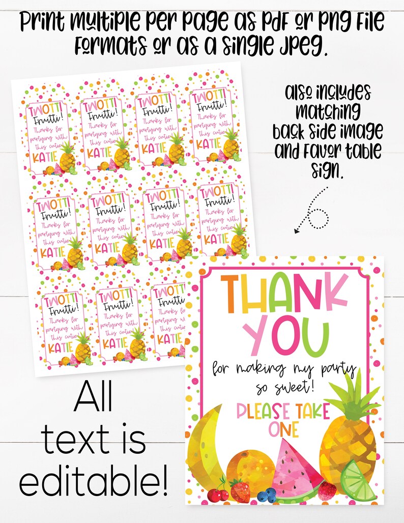 May include: A pink and green thank you sign with a fruit theme. The sign says "Thank You for making my party so sweet! Please take one". The sign has a colorful fruit design with a pineapple, watermelon, banana, lime, and strawberries.