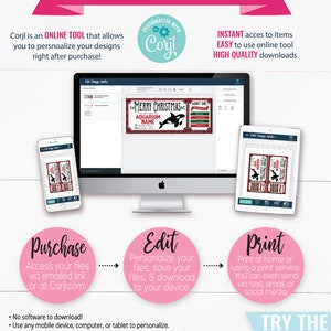 May include: A digital illustration showing how to personalize printable designs using the Corjl online tool. The image shows a computer screen, a tablet, and a smartphone, each displaying a different stage of the process: purchase, edit, and print. The text "TRY THE FREE DEMO" is displayed in a pink box at the bottom of the image.