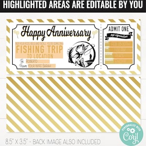 May include: A printable ticket for a fishing trip with the text "Happy Anniversary" and "Fishing Trip to Location". The ticket is decorated with a black and white illustration of a fish and a fisherman. The ticket also includes editable fields for the date, time, location, and comments.