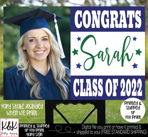 Graduation Yard Sign, Class of 2022, Graduation Party Signs, Congrats Grad Sign, 2022 Senior Year Sign, Personalized Senior Graduation Sign Il_570xn