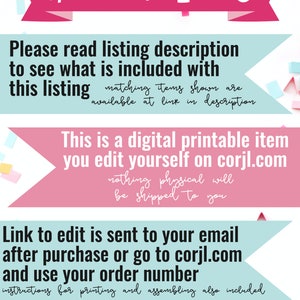 May include: Pink and blue banner with the text "About this Listing". The banner has white confetti on it. The text below the banner says "Please read listing description to see what is included with this listing matching items shown are available at link in description This is a digital printable item you edit yourself on corjl.com nothing physical will be shipped to you Link to edit is sent to your email after purchase or go to corjl.com and use your order number instructions for printing and assembling also included MORE?'S...Just message us! K&K Patty Designs"