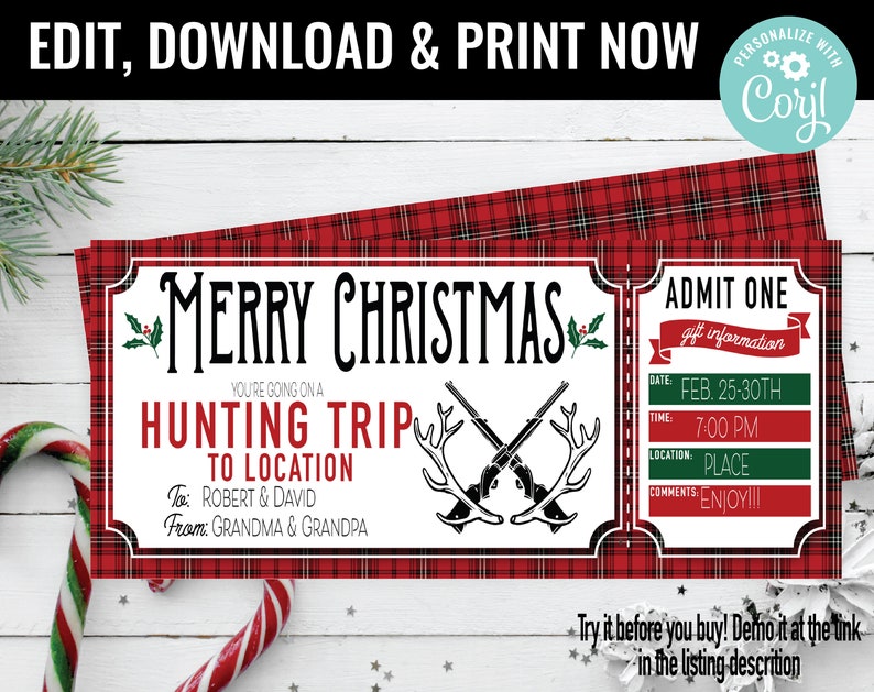 May include: A red and black plaid Christmas ticket with the text "Merry Christmas" and "Hunting Trip to Location". The ticket is for Robert & David from Grandma & Grandpa. The ticket also includes a date, time, location, and comments: "Feb. 25-30th", "7:00 PM", "Place", and "Enjoy!!!".