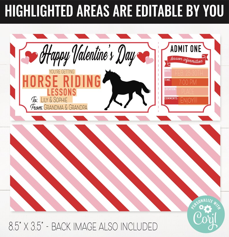 May include: A printable Valentine's Day ticket for horse riding lessons. The ticket is red and white with a silhouette of a horse. The text on the ticket reads "Happy Valentine's Day", "You're getting horse riding lessons", "To: Lily & Sophie", "From: Grandma & Grandpa", "Admit One", "Lesson Information", "Date: Feb 25-30th", "Time: 7:00 PM", "Location: Place", "Comments: Enjoy!!!".