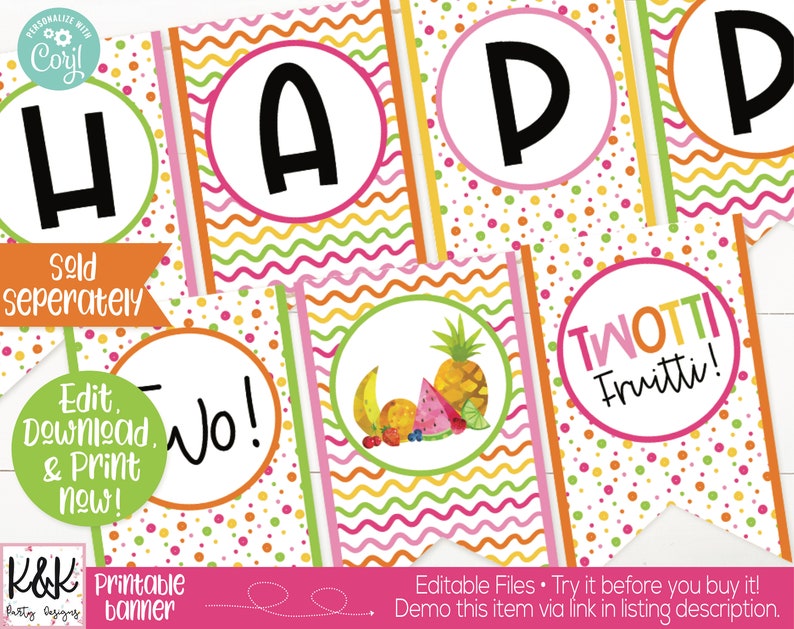 May include: Printable banner with a colorful fruit theme. The banner says "Happy" and "Two-tti Fruitti!" in a fun, playful font. The banner is perfect for a birthday party or other celebration.
