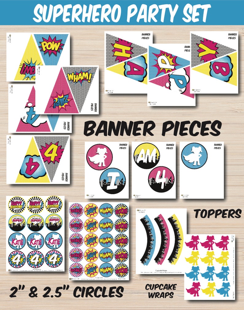 May include: Printable superhero party set with banner pieces, cupcake wrappers, and toppers. The banner pieces feature the words "Happy", "4", "I", "Am", and "Super". The cupcake wrappers are blue and pink with a cityscape design. The toppers are yellow, blue, and pink with a superhero girl design.