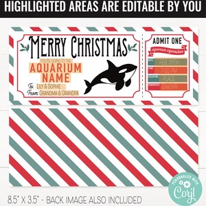 May include: A printable Christmas ticket for an aquarium visit. The ticket is red, white, and green with a black and white orca illustration. The text reads "Merry Christmas, You're going to the Aquarium Name, To: Lily & Sophie, From: Grandma & Grandpa, Admit One, Aquarium Information, Date: Feb. 25th, Time: 7:00 PM, Location: Place, Comments: Enjoy!!!".