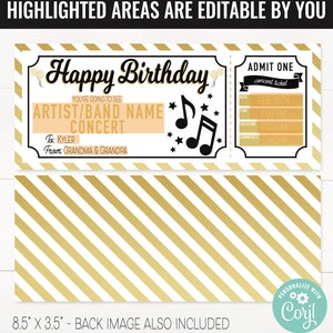 May include: A printable birthday ticket template with a gold and white striped background. The ticket says "Happy Birthday" and has editable fields for the artist/band name, date, time, location, and comments. The ticket is 8.5 inches by 3.5 inches.