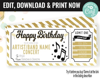 May include: Editable printable birthday ticket with a gold and white striped background. The ticket says "Happy Birthday" and "You're going to see ARTIST/BAND NAME CONCERT". The ticket also has a date, time, location, and comments section.