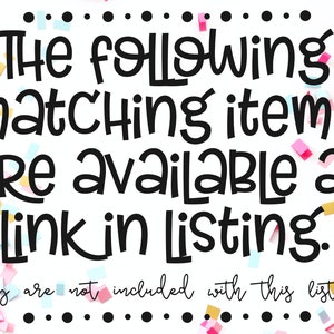 May include: A white background with black text that reads "The following matching items are available at Link in listing. They are not included with this listing."