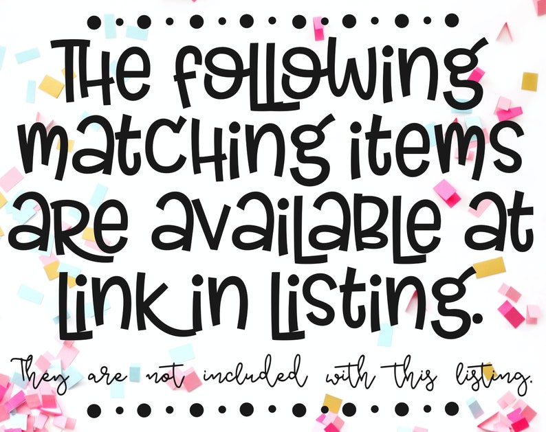 May include: A white background with black text that reads "The following matching items are available at Link in listing. They are not included with this listing."