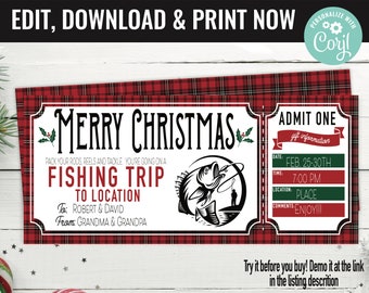 May include: Red and green plaid Christmas gift certificate with a black and white illustration of a fish being caught. The text reads "Merry Christmas, Pack your rods, reels and tackle, you're going on a fishing trip to location, To: Robert & David, From: Grandma & Grandpa, Admit One, Gift Information, Date: Feb. 25-30th, Time: 7:00 PM, Location: Place, Comments: Enjoy!!!"