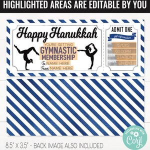 May include: A blue and white striped ticket with a silver border. The ticket says "Happy Hanukkah" and "You're getting a gymnastic membership". The ticket is 8.5 inches by 3.5 inches.