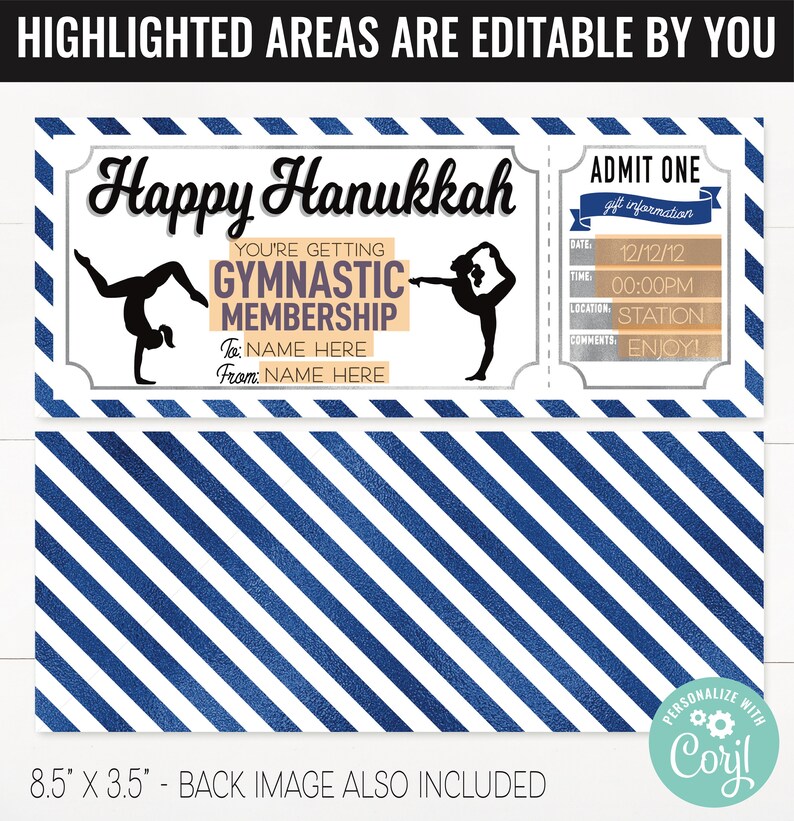 May include: A blue and white striped ticket with a silver border. The ticket says "Happy Hanukkah" and "You're getting a gymnastic membership". The ticket is 8.5 inches by 3.5 inches.