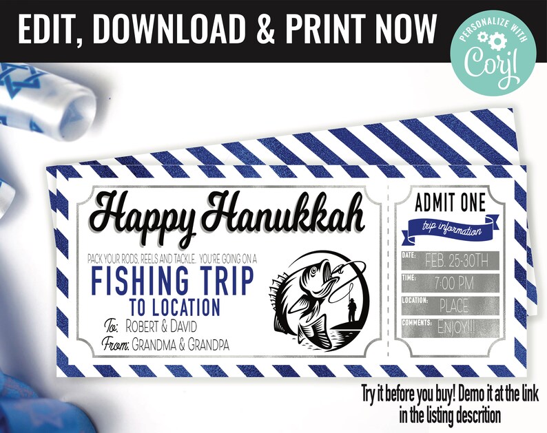 May include: A printable blue and white striped ticket with silver text that says "Happy Hanukkah" and "Fishing Trip to Location". The ticket has a graphic of a fish and a fisherman. The text also says "To: Robert & David" and "From: Grandma & Grandpa".