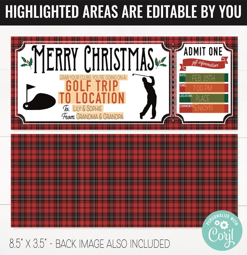 May include: A printable Christmas gift certificate for a golf trip. The ticket is red and green plaid with a white border. The text reads "Merry Christmas, Grab your clubs, you're going on a golf trip to location. To: Lily & Sophie From: Grandma & Grandpa". The ticket also has a section for gift information with the following text: "Date: Feb. 25th, Time: 7:00 PM, Location: Place, Comments: Enjoy!!!"