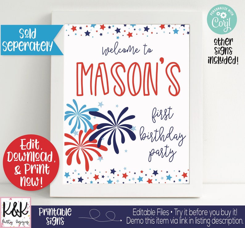 May include: Printable sign for a first birthday party with a red, white, and blue color scheme. The sign says "Welcome to Mason's First Birthday Party" and features fireworks and stars.