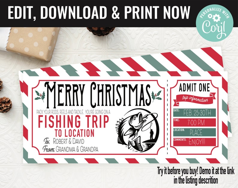 May include: A printable Christmas gift certificate for a fishing trip. The certificate is designed to look like an old-fashioned ticket with red and green stripes. It says "Merry Christmas" and "Fishing Trip to Location". The text is customizable with names and dates.