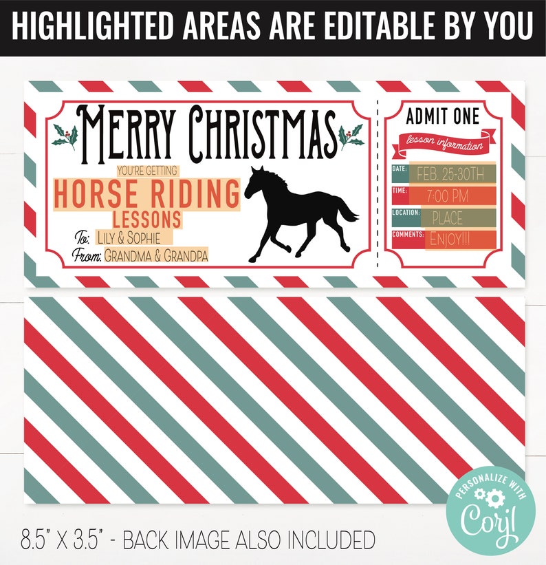May include: A printable Christmas gift certificate for horse riding lessons. The certificate is designed to look like an old-fashioned ticket with a red and white striped background. The text on the certificate reads "Merry Christmas, You're getting Horse Riding Lessons, To: Lily & Sophie, From: Grandma & Grandpa". The certificate also includes a silhouette of a horse.
