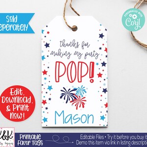 May include: Printable favor tag with red, white, and blue stars and fireworks. The tag says "thanks for making my party POP!" and has the name "Mason" at the bottom.