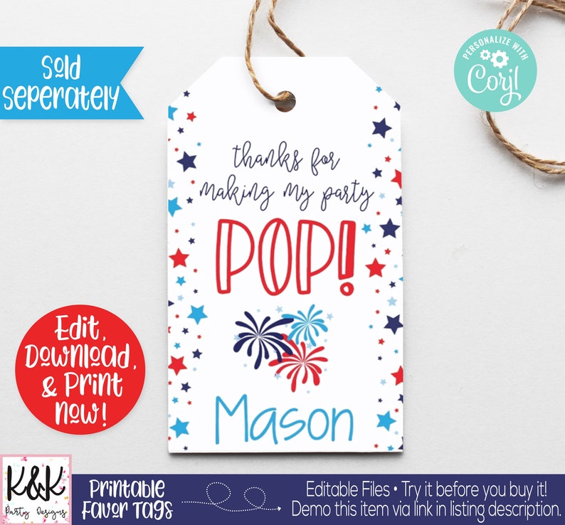May include: Printable favor tag with red, white, and blue stars and fireworks. The tag says "thanks for making my party POP!" and has the name "Mason" at the bottom.