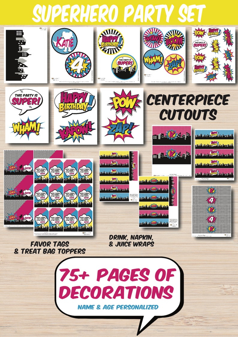 May include: A printable superhero party set with 75+ pages of decorations. The set includes favor tags, treat bag toppers, drink, napkin, and juice wraps, and centerpiece cutouts. The set is personalized with a name and age.