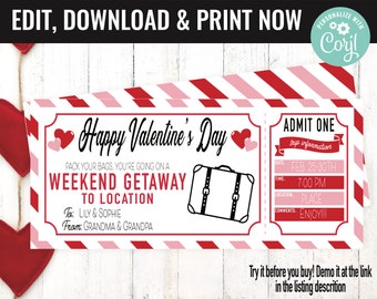 May include: A printable Valentine's Day ticket with red and pink stripes. The ticket says "Happy Valentine's Day" and "Weekend Getaway to Location". It also includes a suitcase icon and the text "Pack your bags, you're going on a weekend getaway to location". The ticket is for Lily & Sophie from Grandma & Grandpa. The ticket also includes a section for trip information with the date, time, location, and comments. The date is February 25-30th, the time is 7:00 PM, the location is "Place", and the comments are "Enjoy!!!".