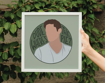 Dude Where's the Pie - Dean Winchester Supernatural Quote Illustration - Digital Download