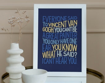 Vincent Van Gogh Michael Scott The Office I can't hear you Quote - Digital Art Print