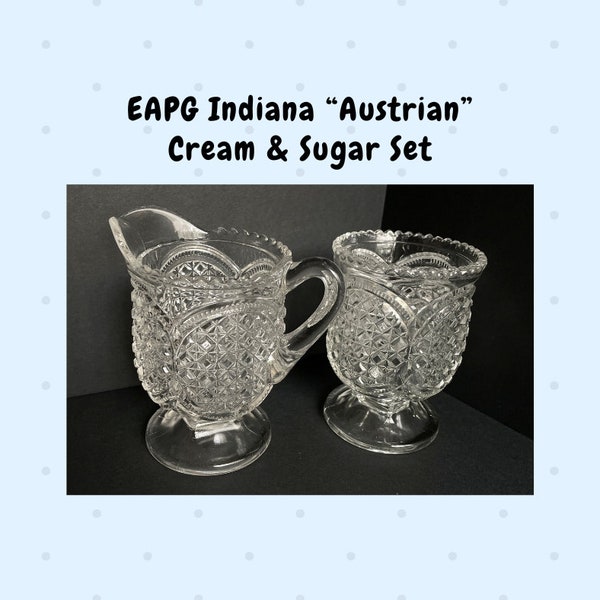 EAPG Cream and Sugar No. 200 Austrian Indiana Tumbler & Goblet Co. 1898 NO LIDS Antique Glassware