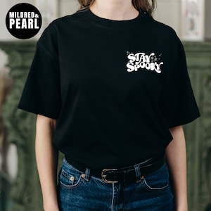 Stay Spooky shirt, minimal Halloween t-shirt, spooky season, Cute Halloween Shirt, Fall Teacher Shirt, Halloween Shirt, Spooky Shirt,