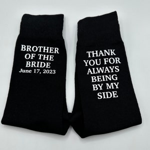 Thank you for always being by my side, Brother of the Bride socks, bridal party socks,  Bro socks, brother of the bride gift