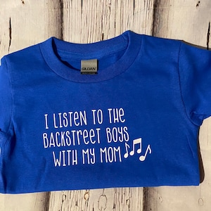 I listen to backstreet boys with my Mom toddler t-shirt, pop baby, pop music, new mom, baby shower gift,