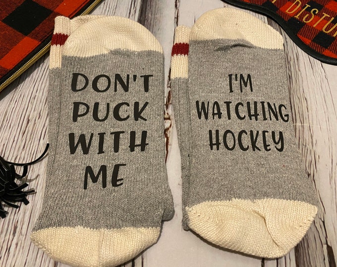 Don’t puck with me! I’m watching hockey Mens socks, custom, toronto maple leafs, stocking stuffers, kids socks, ice hockey socks