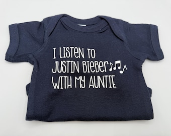 I listen to Justin Bieber with my auntie, dad, baby bodysuit, pop baby, pop music, infant, newborn, new dad, baby shower gift, fathers day