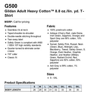 May include: A product specification chart for Gildan G500 Adult Heavy Cotton T-Shirt. The chart lists the size, body length, body width, full body length, and sleeve length in inches. The shirt is available in sizes S-5XL.