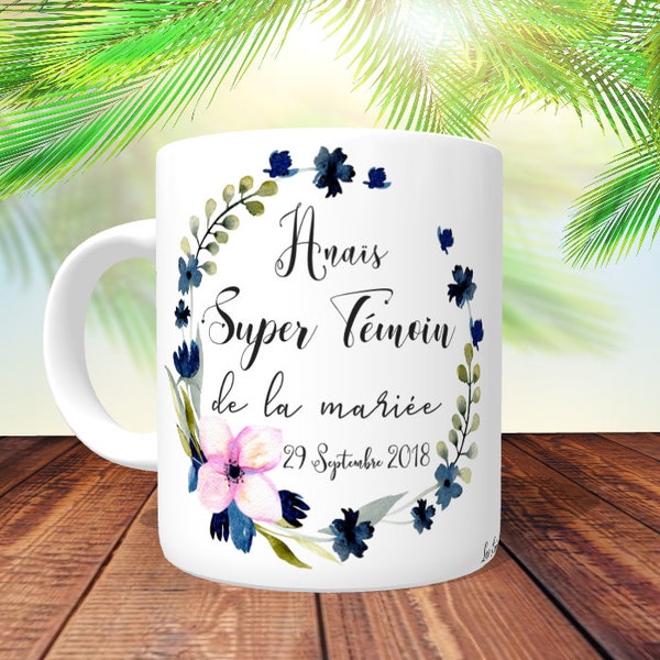 MUG SUPER TÉMOIN Floral Marine-  personnalisé Recto/Verso, mug personnalisé,tasse personnalisée,mug prénom,cadeau témoin, mug témoin mariage