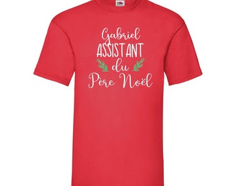 Tshirt assistant du pere noel modèle homme et enfant personnalisé prénom, Tshirt personnalisé Noel, tshirt Noel humour