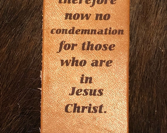 Laser Engraved Romans 8:1 Leather Bookmark