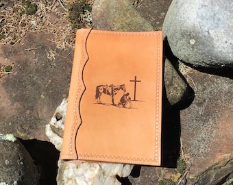 Handcrafted  Leather Bible Cover Laser Engraved with a Praying Cowboy