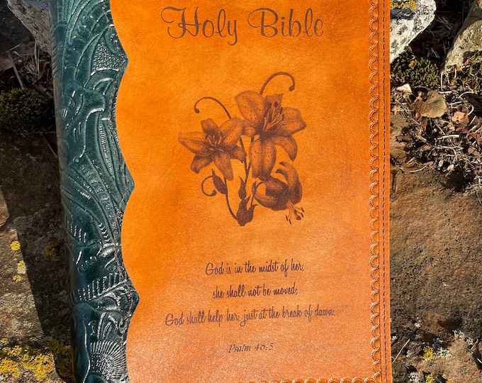 Handcrafted Laser Engraved Lilies and Psalm 46:5 Antique Stained All Leather Bible Cover
