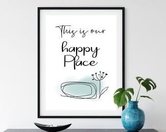 This is Our Happy Place, Printable Wall Art, Entryway Decor, Family Home Sign, Minimal Art, Typography Wall Art, Living Room Decor