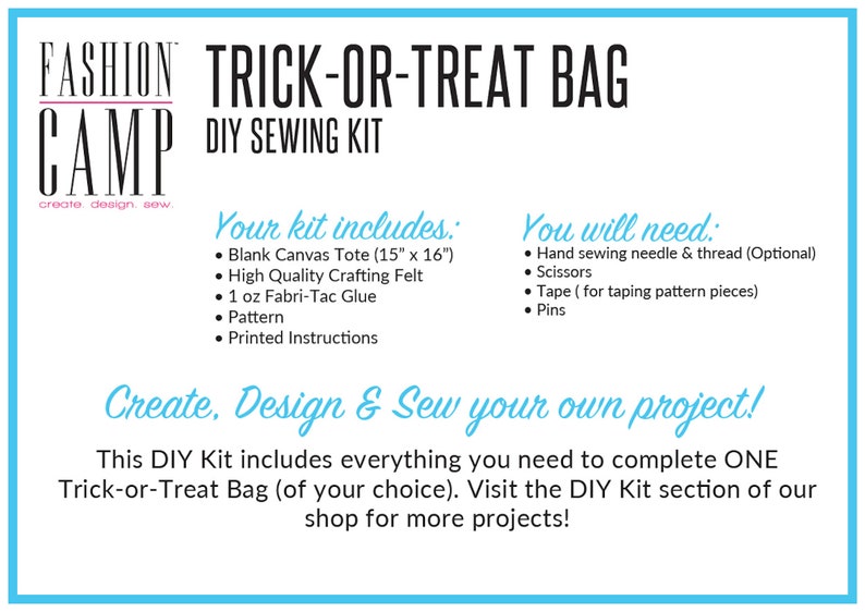 Peut inclure: Un kit de couture DIY pour r&eacute;aliser un sac de bonbons d'Halloween. Le kit comprend un tote en toile vierge de 38 cm x 41 cm, du feutre de cr&eacute;ation, de la colle Fabri-Tac, un patron et des instructions imprim&eacute;es. Vous aurez &eacute;galement besoin d'une aiguille &agrave; coudre et de fil, de ciseaux, de ruban adh&eacute;sif et d'&eacute;pingles.
