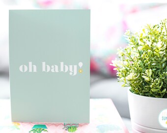 Oh Baby! New Baby Card | Baby Shower Card | Pregnancy Card | New Parents Card | New Mum Card | New Mom Card | Maternity Leave Card