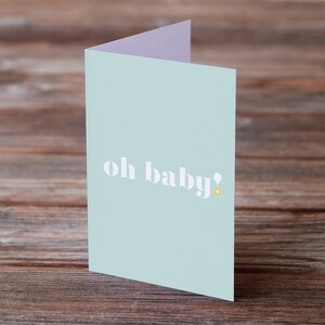 Oh Baby New Baby Card Baby Shower Card Pregnancy Card New Parents Card New Mum Card New Mom Card Maternity Leave Card image 3