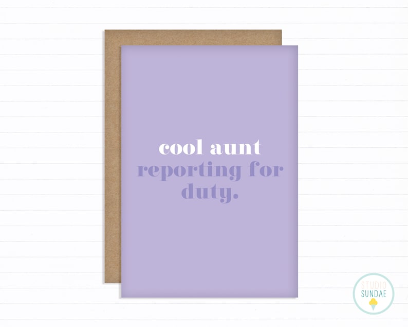 Cool Aunt Reporting for Duty A6 Funny New Baby Card For Her Friend New Baby Card Sister New Baby Card New Parent Card image 3