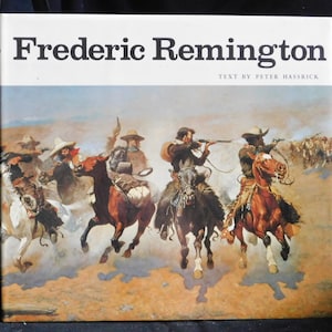 Frederic Remington Paintings, Drawings, Sculpture Amon Carter Museum the Sid Richardson Collection by Peter H. Hassrick published in 1973.